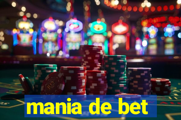 mania de bet